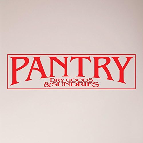 24"x6" Pantry Sign Dry Goods and Sundries Sign Kitchen Door Food Wall Decal Sticker Art Mural Home Décor by WallPressions