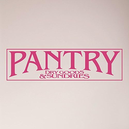 24"x6" Pantry Sign Dry Goods and Sundries Sign Kitchen Door Food Wall Decal Sticker Art Mural Home Décor by WallPressions
