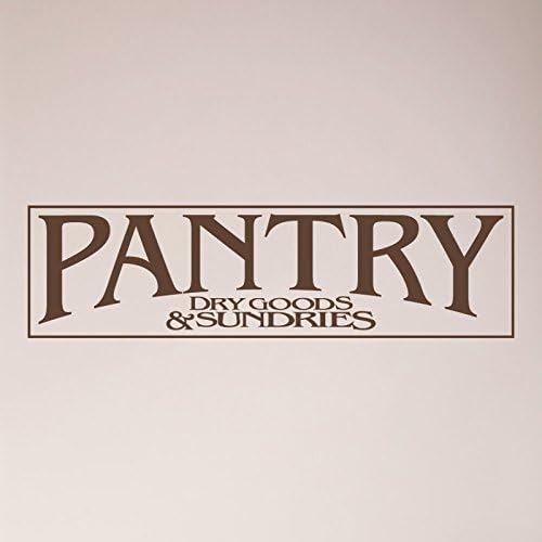 24"x6" Pantry Sign Dry Goods and Sundries Sign Kitchen Door Food Wall Decal Sticker Art Mural Home Décor by WallPressions