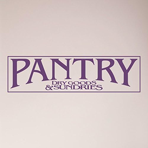 24"x6" Pantry Sign Dry Goods and Sundries Sign Kitchen Door Food Wall Decal Sticker Art Mural Home Décor by WallPressions