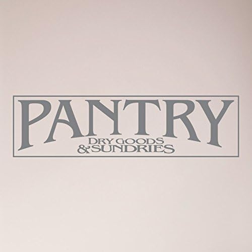 24"x6" Pantry Sign Dry Goods and Sundries Sign Kitchen Door Food Wall Decal Sticker Art Mural Home Décor by WallPressions