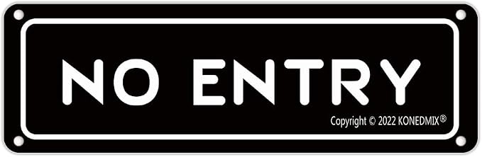 Tin Sign No Entry Metal Sign Tin Plaque Metal Plate Home Door Bar Pub Decor 4X16 Inches by KONEDMIX