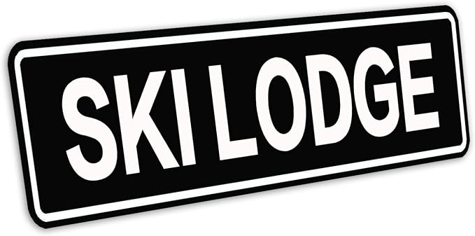 Ski Lodge Sign Metal Tin Sign Wall Decor for Bar Home Pub Shop Wall Plaque Decoration 4X16inches | Wall Sign Indoor Outdoor Use - Image 2