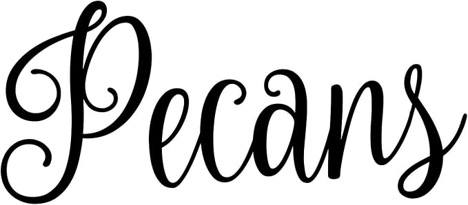 Pecans 4.5w x 2h Label | Kitchen Pantry Organization | Die Cut Vinyl Decal | Black Fancy Font (Sticker Only) by MinglewoodTrading