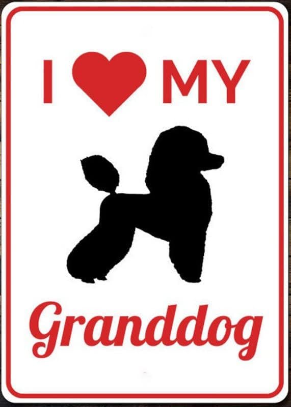 Granddog Sign, Granddog Gift, Granddog Decor, Funny Dog Gift, Dog Grandma Gift, Poodle Sign, Poodle Owner Gift, Quality Metal Dog Decoration 12x16 Inches,Fun Kitchen Decor, Funny Bar Signs, Vintage Kitchen Signs by ANWND