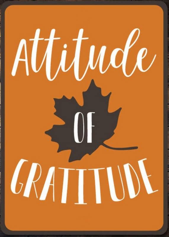Gratitude Sign, Attitude Sign, Thanksgiving Decor, Thanksgiving Sign, Fall Leaf Sign, Gratitude Decor, Thanks Sign, Quality Metal ENS1003051 12x16 Inches,Fun Kitchen Decor, Funny Bar Signs, Vintage Kitchen Signs by ANWND