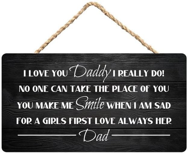 I Love You Daddy (No One Can Take Your Place) Sentimental Wooden Sign - 12X6 Inch Home Decor for Kids’ Room by Unknown