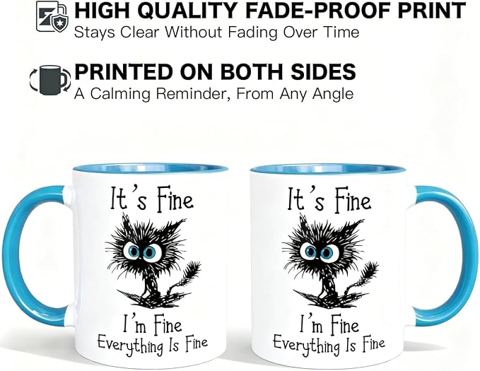 Funny Cat Coffee Mug for Cat Lovers, Everything Is Fine Mug 11oz | Double-Sided Print, Microwave & Dishwasher Safe, Sarcastic Saying - Image 9