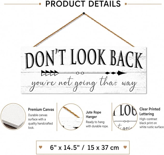Farmhouse Themed Inspirational Signs: Motivational Quotes "Don't Look Back" Canvas Prints Decor - Vintage Office Decoration Rustic Wall Plaque for Home 6" x 14.5" - Image 3