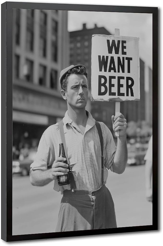 UXCBIA We Want Beer Protest, Black And White, Vintage Prohibition Art, Man Cave Poster Canvas Poster Bedroom Decor Sports Landscape Office Room Decor Gift Black Frame 08x12in(20x30cm) by Unknown