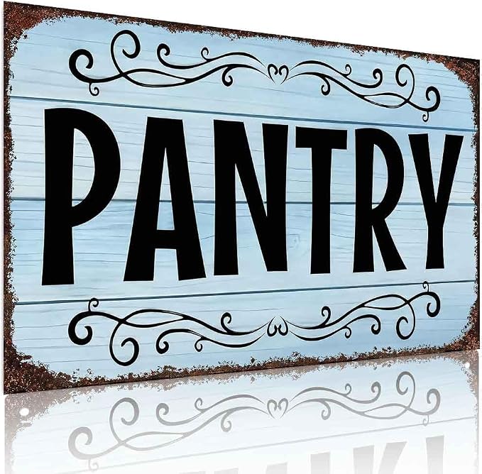 Pantry Aluminum Metal Sign 8 x 12 Inch | Kitchen Decor Accent for Home or Kitchen, Gift Pick: Farmhouse Fans or Home Owners by Unknown