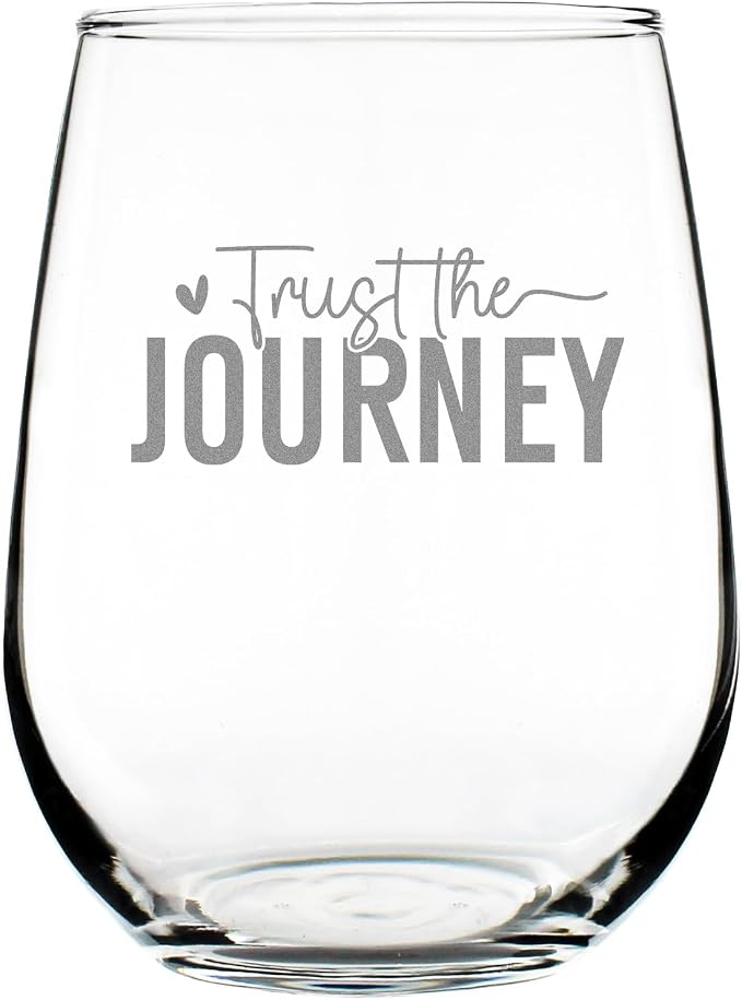 Trust The Journey Stemless Wine Glass, 17oz Hand Engraved Inspirational Quote Etched Glassware by Make+Your+Mark+Design