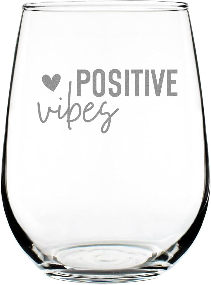 Positive Vibes 17oz Stemless Wine Glass, Hand Engraved Etched, Uplifting Mantra Glassware by Make+Your+Mark+Design