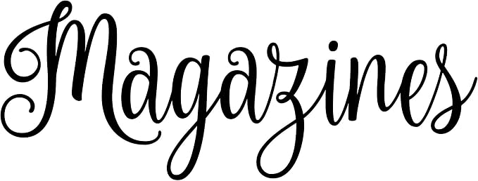Magazines 7w x 2.5h Label | Home Organization | Die Cut Vinyl Decal | Black Fancy Font (Sticker Only) by MinglewoodTrading