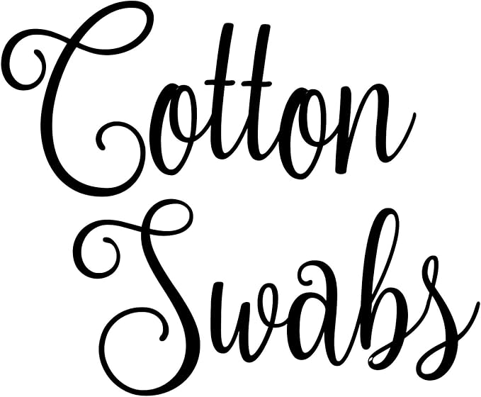 Cotton Swabs 5w x 4h Label | Bathroom Organization | Die Cut Vinyl Decal | Black Fancy Font (Sticker Only) by MinglewoodTrading