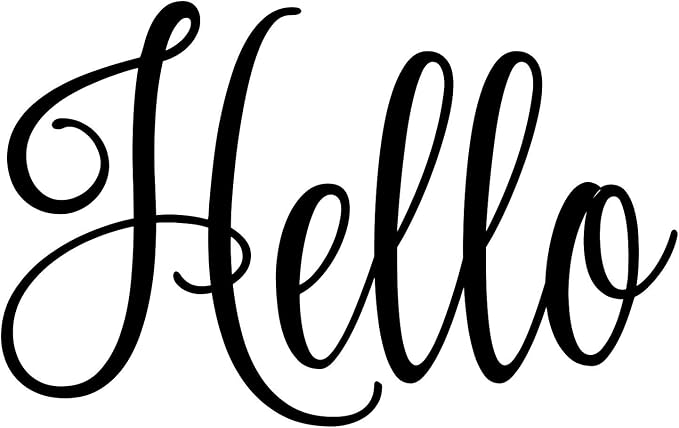 Hello 5w x 3h Label | Home Decor | Die Cut Vinyl Decal | Black Fancy Font (Sticker Only) by MinglewoodTrading