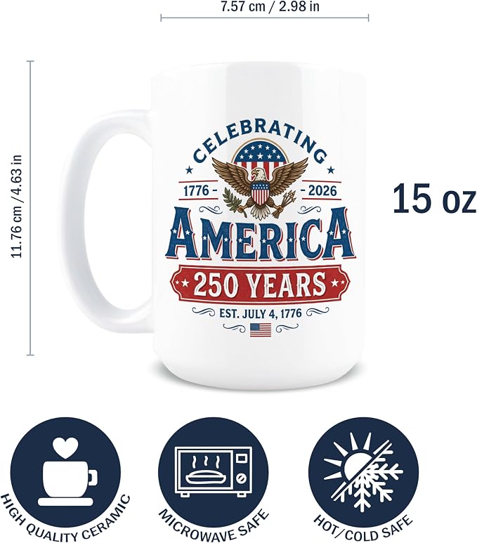 America 250 Coffee Mug, 250 Anniversary USA Coffee Mug, 250th Anniversary USA Cup, 15 oz Ceramic Patriotic Cups, America Gifts, Patriotic Gift, Independence Day, 4th of July - Image 7
