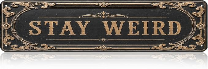 Witchy Home Decor Stay Weird Gothic Home Decorations Vintage Room Decor Victorian Style Sign Dark by LYXDS
