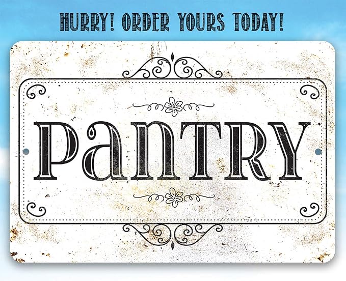 Pantry Metal Sign - Classic Farmhouse Kitchen and Dining Decor, Country Home Pantry Decoration and Great Housewarming Gift, 8x12 Use Indoors or Outdoors Durable Rustic White Metal Sign - Image 7