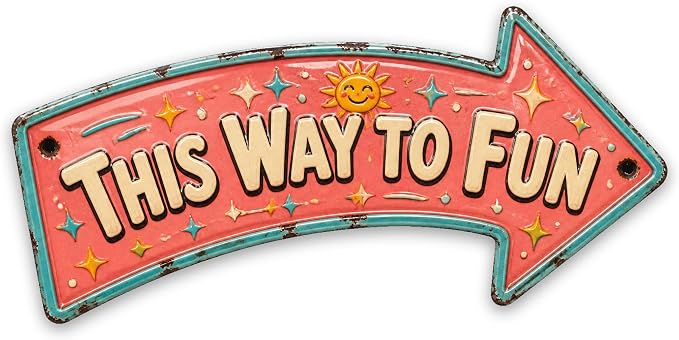 This Way to Fun Right-Pointing Arrow Sign | powder-coated metal, vintage, enamel, durable print, ready to hang by MRC+Wood+Products