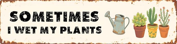 Rustic Aluminum Funny Plant Pun Vintage Garden Metal Plaque Plant Room Wall Hanging Decor Gift by Unknown