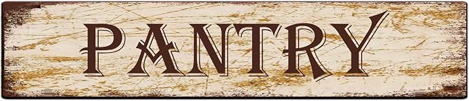 Pantry Aluminum Metal Plaque Rustic Tin Sign Retro Wall Decor 4x16 in / 10x40 cm by Lenrius