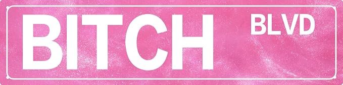 Retro Girl Pink Tin Metal Sign Bitch Blvd Bold Statement Wall Decor for Home Vintage Bar or Dorm Unique Gift Idea for Friends 4x16 in by LMDDFZS