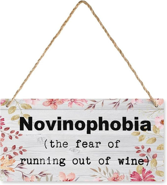 12X6 Inch Novinophobia Fear of Running Out of Wine Sign - Farmhouse Home Decor, Funny Wine Lover Gift for Adults & Hosts by Unknown