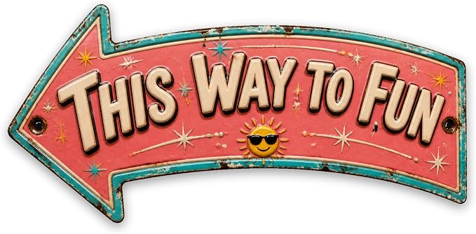 This Way to Fun Left-Pointing Arrow Sign | powder-coated metal, vintage, enamel, durable print, ready to hang by MRC+Wood+Products