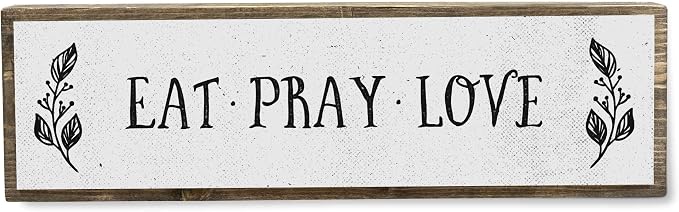 Kitchen Wood Signs (Medium - Wood And Metal, Eat Pray Love) by ANVEVO