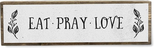 Kitchen Wood Signs (Medium - Wood And Metal, Eat Pray Love) by ANVEVO