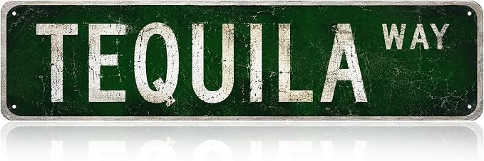 Vintage Street Signs Tequila Way Bar Signs 4×16 Metal Sign For Home Bar Funny Backyard Decor Kitchen Sign by LYXDS
