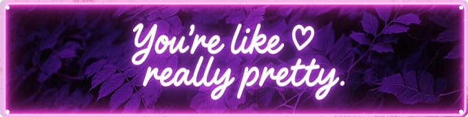 You're Really Pretty Metal Sign 4x16in Cute Compliment Plaque for Bedroom Wall Decor Friendship Gift by LMDDFZS