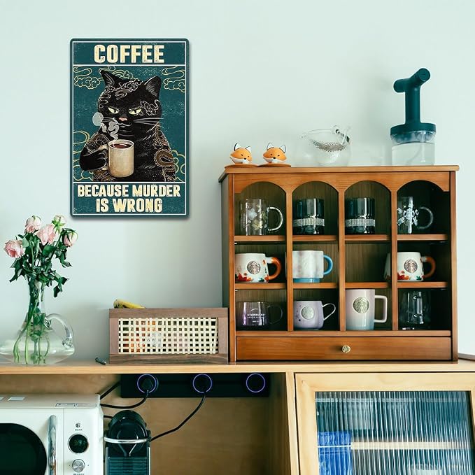 Vintage Cat Coffee Metal Tin Sign Cats Kitchen Signs Wall Decor Funny Retro Black Cat Wall Art Poster Coffee Bar Accessories Because Murder Is Wrong Sign 8x12 Inch - Image 2