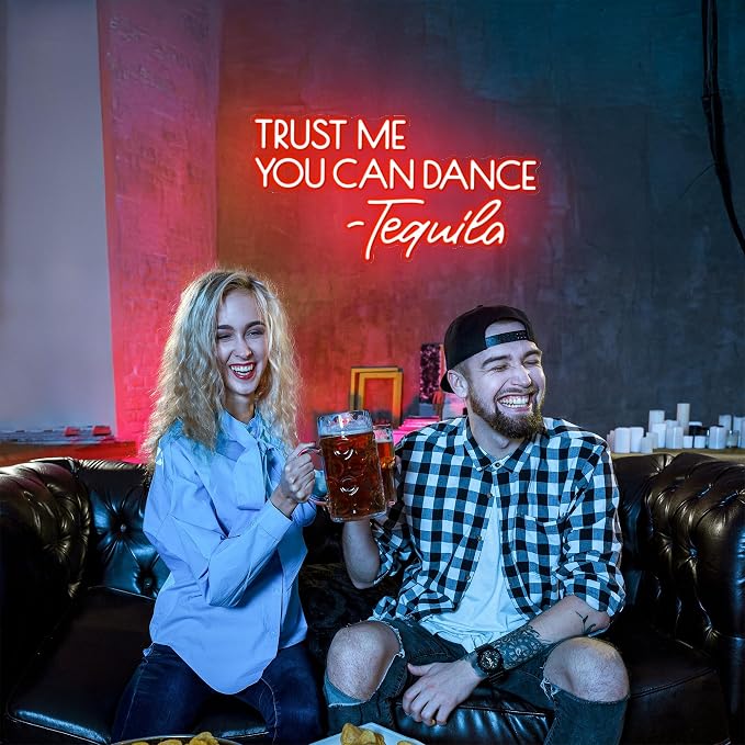 Kavaas Trust Me You Can Dance - Tequila Neon Sign, Neon Bar Signs for Home Bar Decor, Man Cave Pub Party - Best Gifts for Tequila Lover, Husband, Father, Birthday, Christmas - Image 5